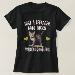 Tiener houdt van Amerikaanse Korthaar katten T-shirt