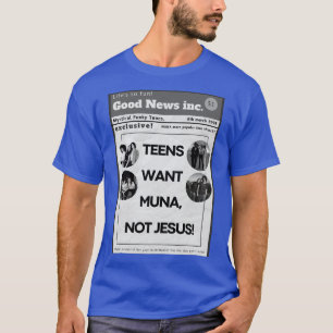 tiener willen muna niet jesus MUNA poster T-shirt