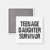 Tienerdochter Survivor Funny  Magneet (Voorkant / Achterkant)