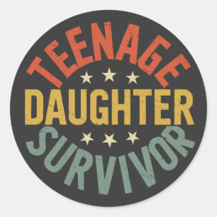 Tienerdochter Survivor Grappig Mam Pap Ouderschap Ronde Sticker