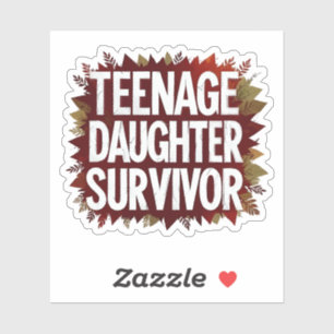 Tienerdochter Survivor Grappig Mam Pap Ouderschap Sticker