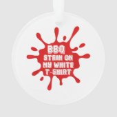 Tige BBQ Sur Ma T Chemise Blanche Drôle Dit Sarcas (dos)