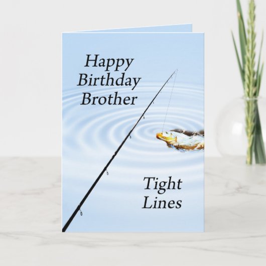 Tight lines carte d'anniversaire pour un frère (Devant)