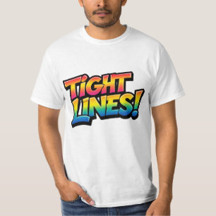 Tight Lines Regenboograndiron Funny Visgeschenk T-shirt