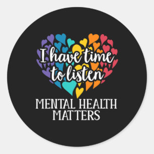 Tijd hebben om te luisteren naar mentale gezondhei ronde sticker