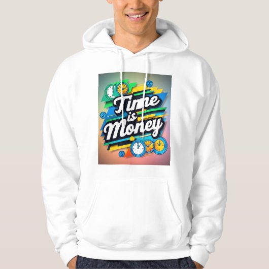 Tijd is geld hoodie (Voorkant)