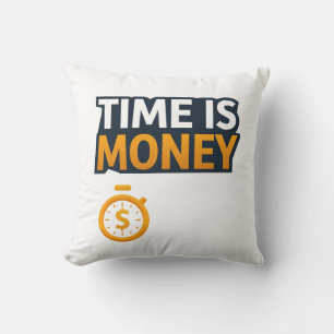 Tijd is Geld – Hustle Mindset T-Shirt Ondernemer Kussen