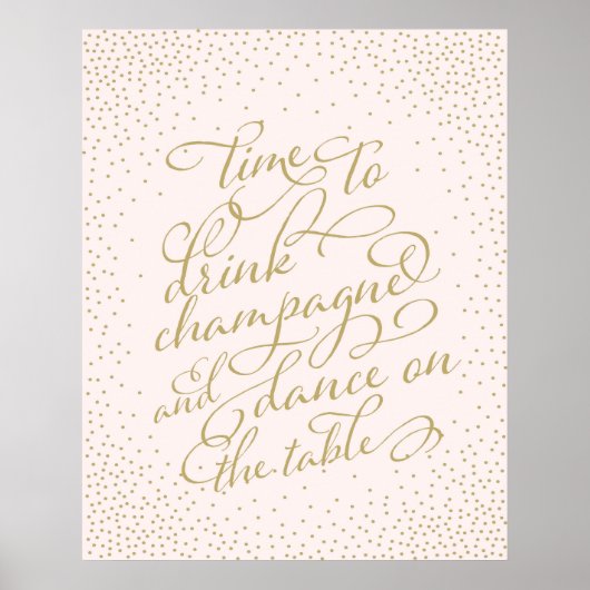 Tijd om champagne te drinken en op tafel te dansen poster (Voorkant)