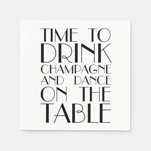 Tijd om champagne te drinken en op tafel te dansen servetten (Voorkant)