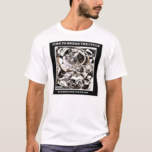 Tijd om de cyclus te doorbreken t-shirt (Voorkant)