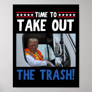 Tijd om de vuilnis buiten te zetten Funny Trump Vu Poster