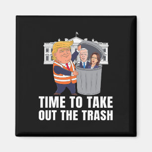 Tijd om de vuilnisbak te verwijderen Funny Trump Magneet