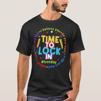 Tijd om je te focussen Je kunt het Testdag staat T-shirt