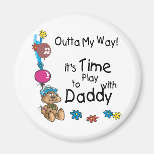 Tijd om te spelen met Daddy2 Magneet