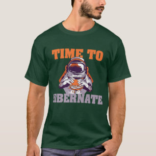 Tijd voor een Sluimerige, grappige etende Astronau T-shirt