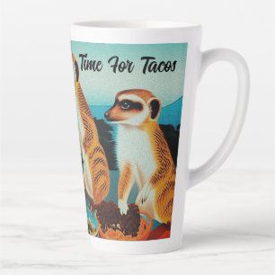 Tijd voor Tacos Meerkat Style, latte Mok