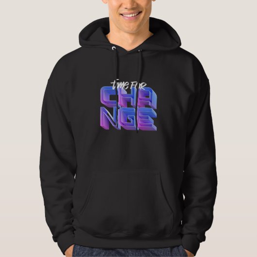 Tijd voor verandering hoodie (Voorkant)