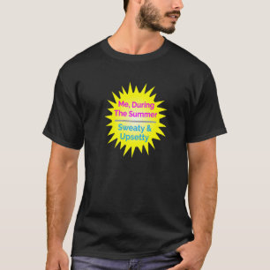 Tijdens het zomerzweet is het warme weerhater S T-shirt