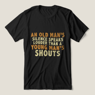 Tijdloze Wijsheid – Een Oud Man’s Silence Quote Tri-Blend Shirt