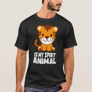 Tijger is mijn spirituele dier ik kleine tijger i t-shirt