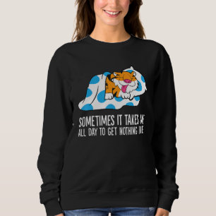 Tijger Soms duurt het de hele dag om niets te doen Trui