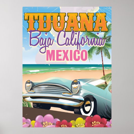 Tijuana Baja California, reisposter Poster (Voorkant)