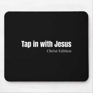 Tik in met Jezus Christus Editie Christelijk Geloo Muismat