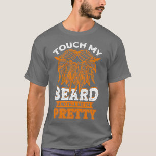 Tik op mijn baard en vertel me Ix27m baard T-shirt
