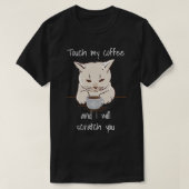 Tik op mijn koffie grappige Caffeine Cat Lovers T-shirt (Design voorkant)