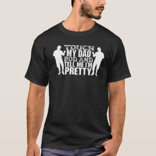 Tik op m'n vader en zeg me dat ik beste pa F T-shirt