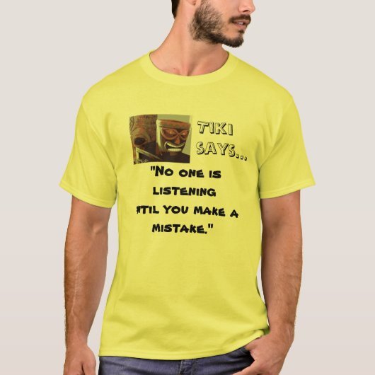 Tiki Says T-shirt (Voorkant)