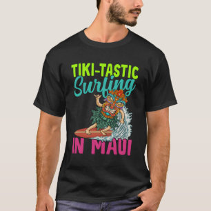 Tiki-Tastic Surfen Hawaiian Luau Maui Py Tiki T-shirt