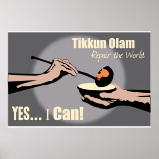 Tikkun Olam....De wereld repareren Poster
