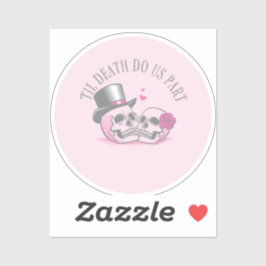 Til Death Do ons Part Sticker