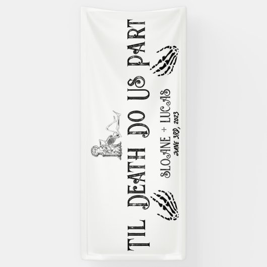 Til Death Do ons Part | Welkomstbanner van Vinyl | Spandoek (Verticaal)