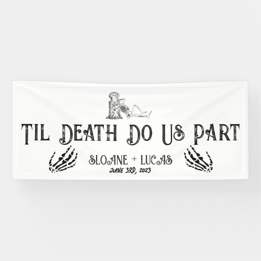 Til Death Do ons Part | Welkomstbanner van Vinyl | Spandoek (Horizontaal)