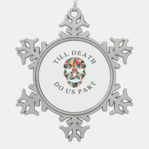Til Death Do Us Grappig & Klassiek Halloween Tin Sneeuwvlok Ornament