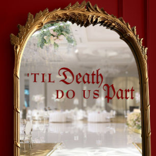 Til Death Do Us Part beroemd gemaakt door Red Vamp Raamsticker
