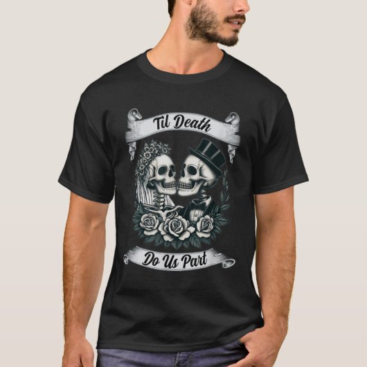 Til Death Do Us Part Skeleton Bruid & Camp; Groom  T-shirt (Voorkant)