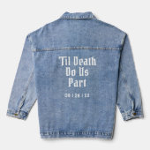 Til Death Do us Part  Tekst Denim Jacket (Achterkant)