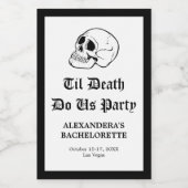 Til Death Do US Party Bachelorette Champagne Wijn Etiket (Enkel label)