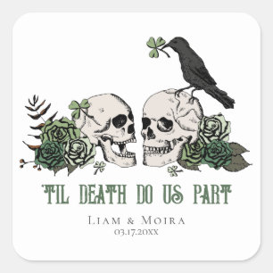 Til Death Gothic Bloemschedel Ierse bruiloft Vierkante Sticker