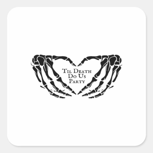 Til Death - Skelet Hart Handen Vierkante Sticker (Voorkant)