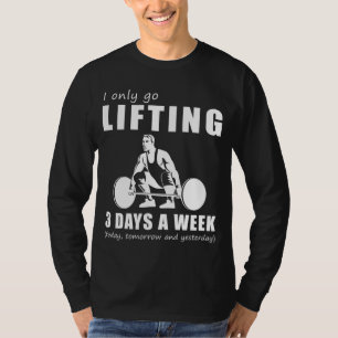 Til en beetje en lach - Ik ga alleen maar 3 dagen T-shirt