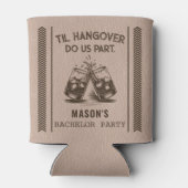 Til Hangover Do Us Part Funny Bachelor Party Blikjeskoeler (Achterkant)