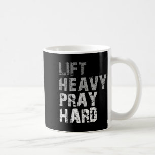 Til Heavy Pray Hard Motivatie Workout Geloof me Koffiemok