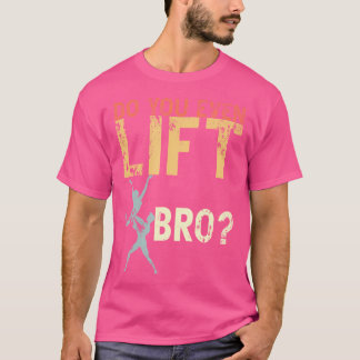 Til je zelfs Bro Ballet Grappig Retro Dansen Lo T-shirt