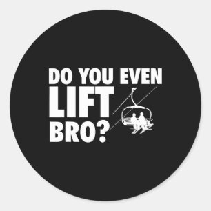 Til je zelfs bromskiër - skiër skiliefhebber ronde sticker