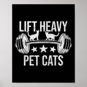 Til zware huisdieren katten Bodybuilding Gewichthe Poster