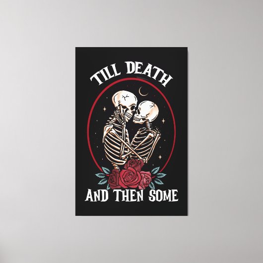 'Till Death Canvas Print (Voorkant)